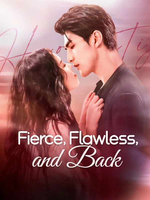 Fierce, Flawless, and Back
