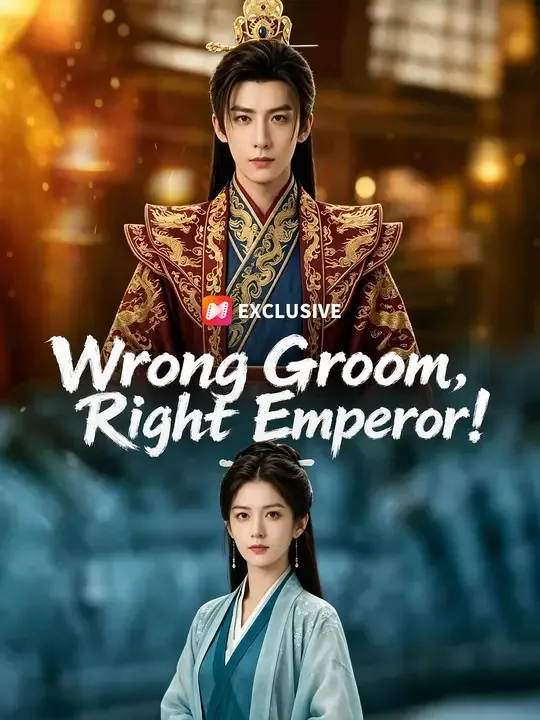 Wrong Groom, Right Emperor!