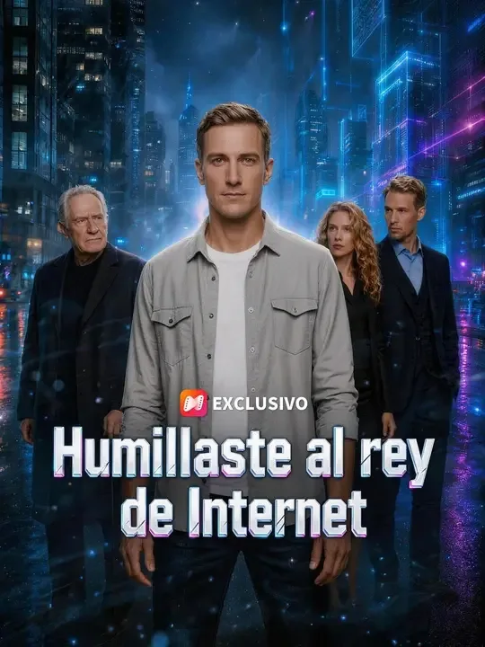 Humillaste al rey de Internet