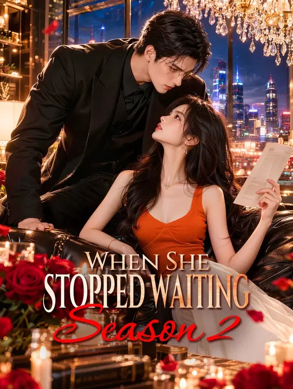 When She Stopped Waiting: Season 2