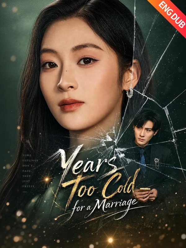 Years Too Cold for a Marriage
