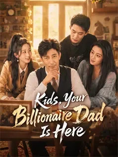 Kids, Your Billionaire Dad Is Here