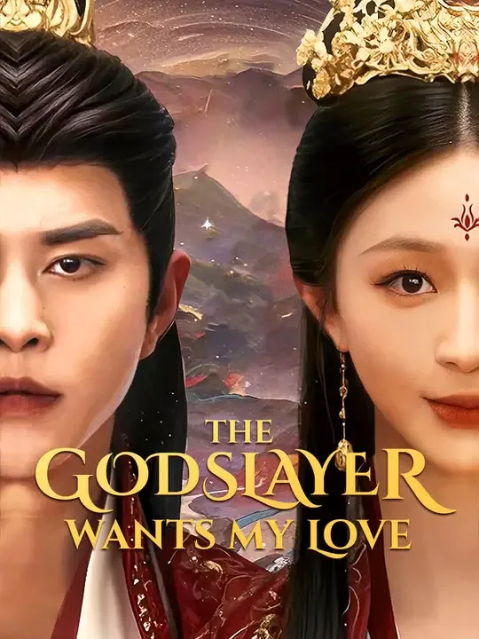 The Godslayer Wants My Love