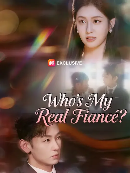 Who's My Real Fiancé?