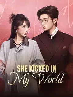 She Kicked In My World