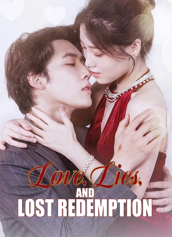(Dubbed) Love, Lies, and Lost Redemption