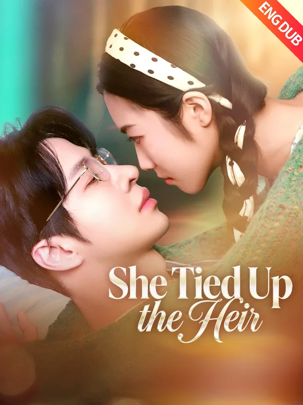 She Tied Up the Heir