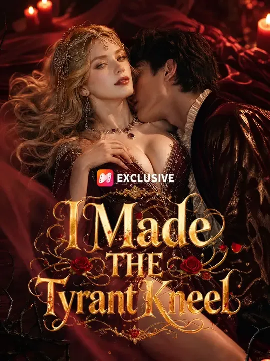I Made the Tyrant Kneel
