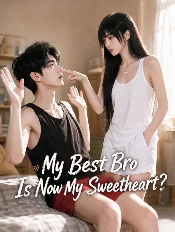 Ang Best Bro Ko, Sweetheart Ko Na?