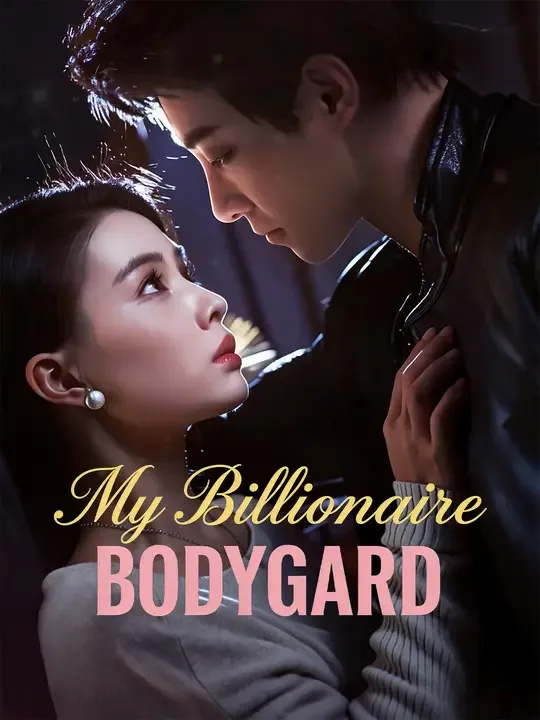 My Billionaire Bodyguard