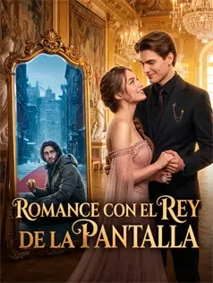 Romance con el rey de la pantalla