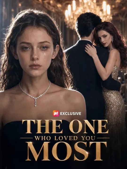 The one who loved you most