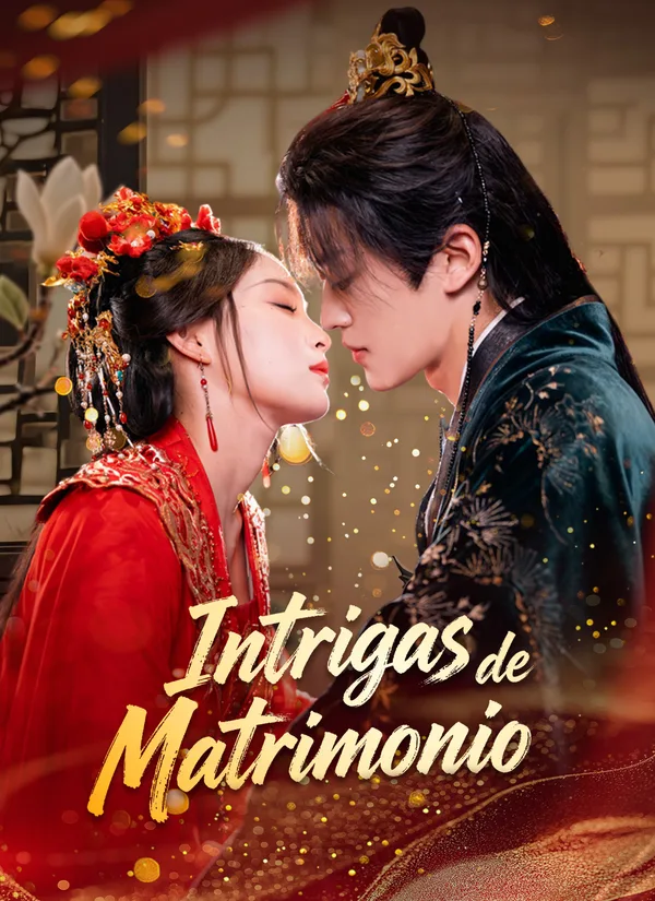 (Doblado) Intrigas de Matrimonio