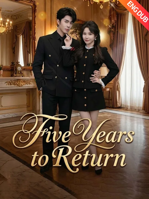 Five Years to Return