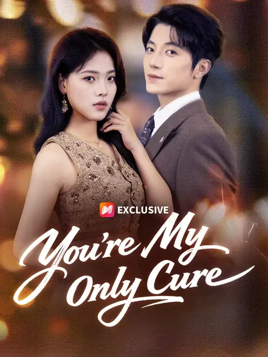 You're My Only Cure